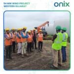 Onix Renewable Strengthens Safety Practices at 54 MW Wind Project img 8049